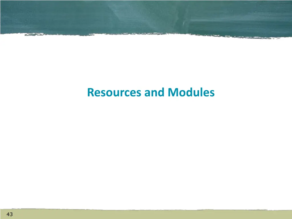 resources and modules