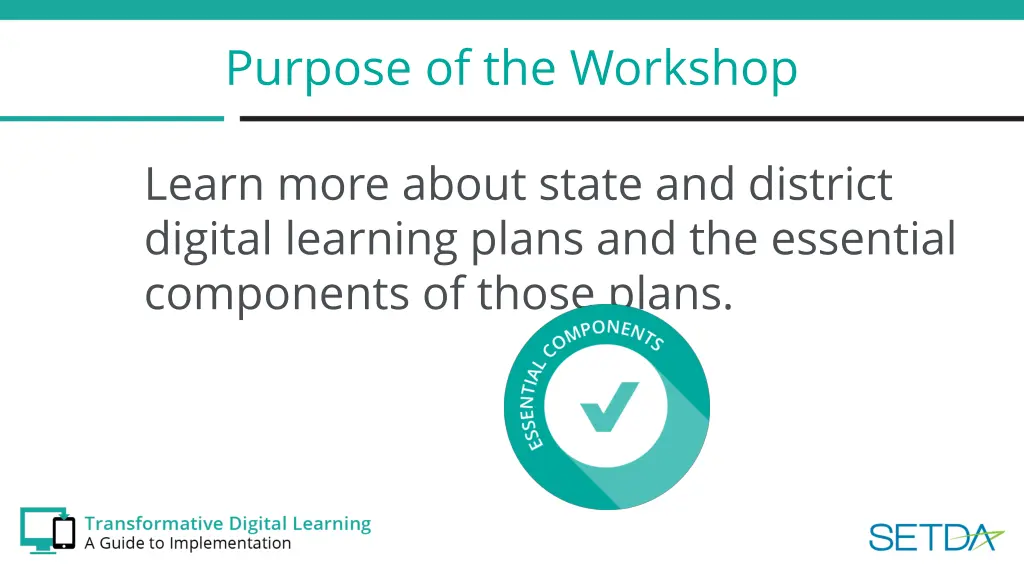 purpose of the workshop