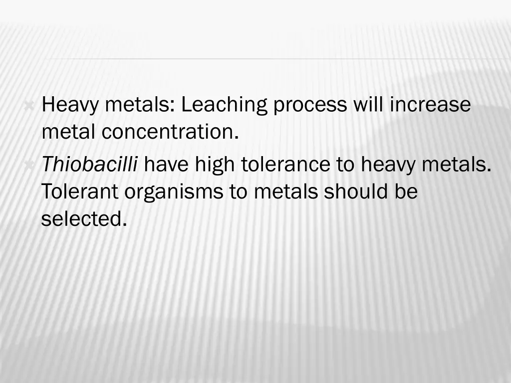 heavy metals leaching process will increase metal