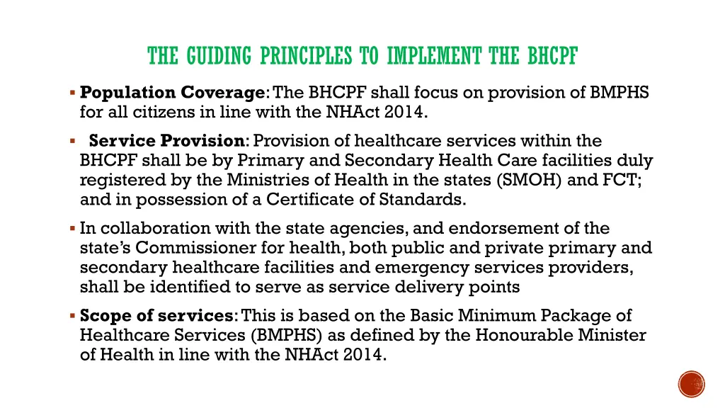 the guiding principles to implement the bhcpf
