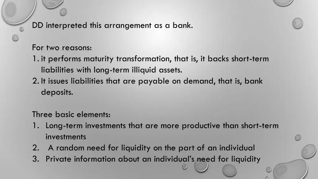 dd interpreted this arrangement as a bank