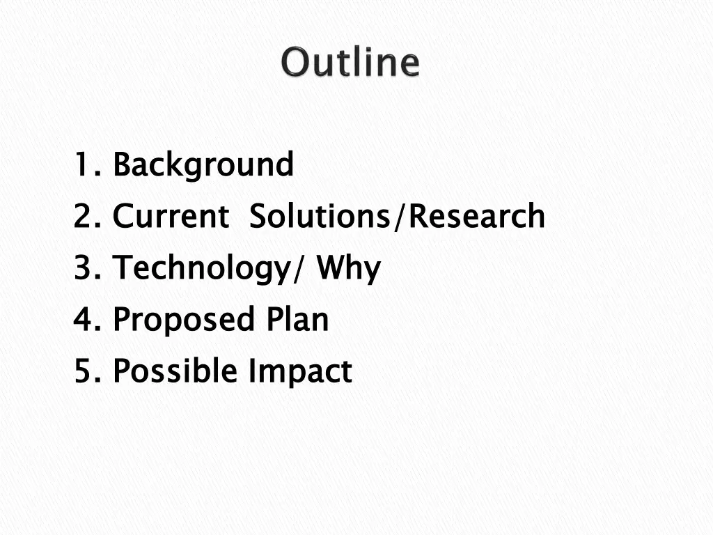 1 background 2 current solutions research