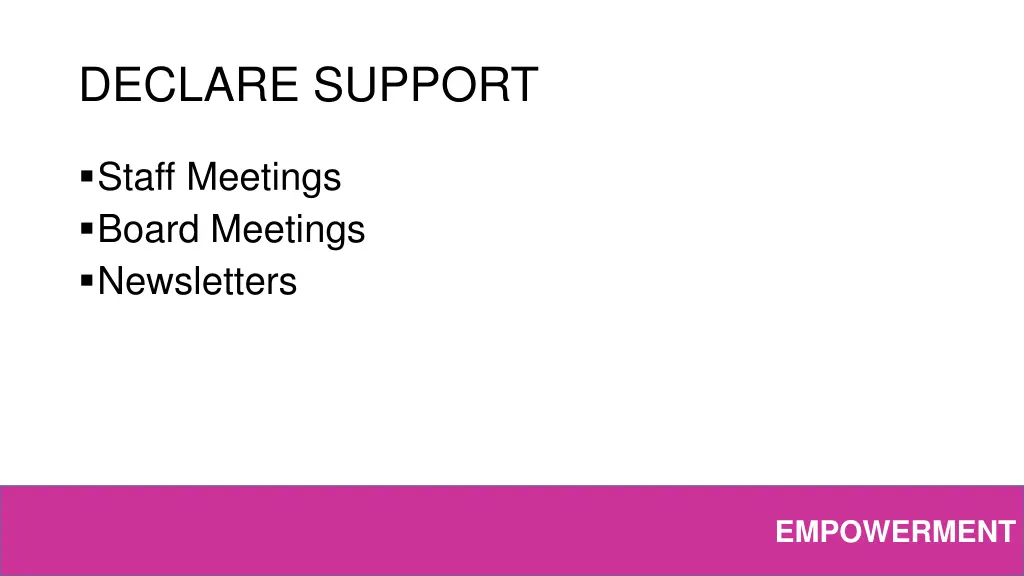 declare support