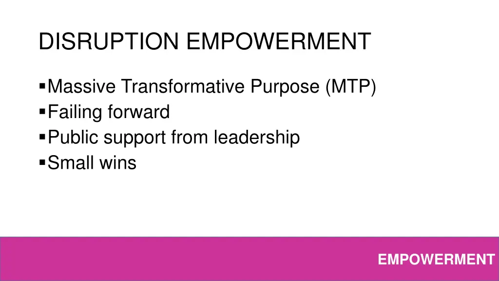 disruption empowerment