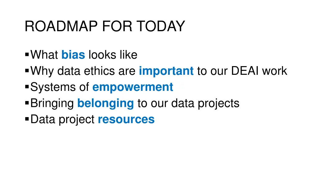 roadmap for today