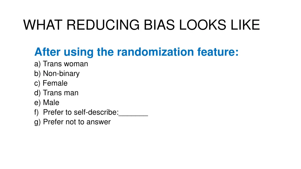what reducing bias looks like