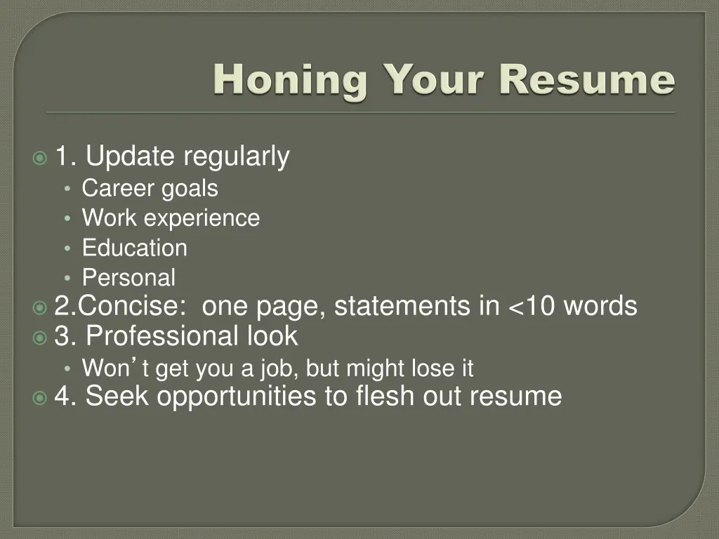 1 update regularly career goals work experience