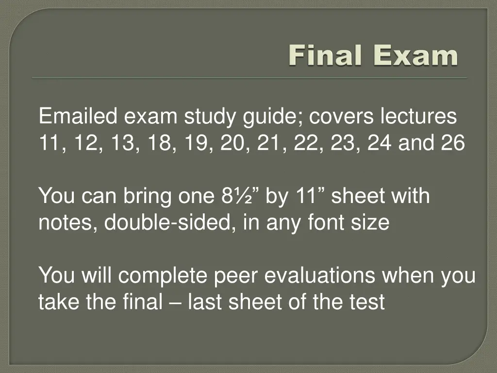 emailed exam study guide covers lectures