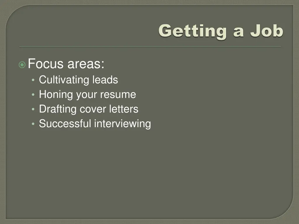 focus areas cultivating leads honing your resume