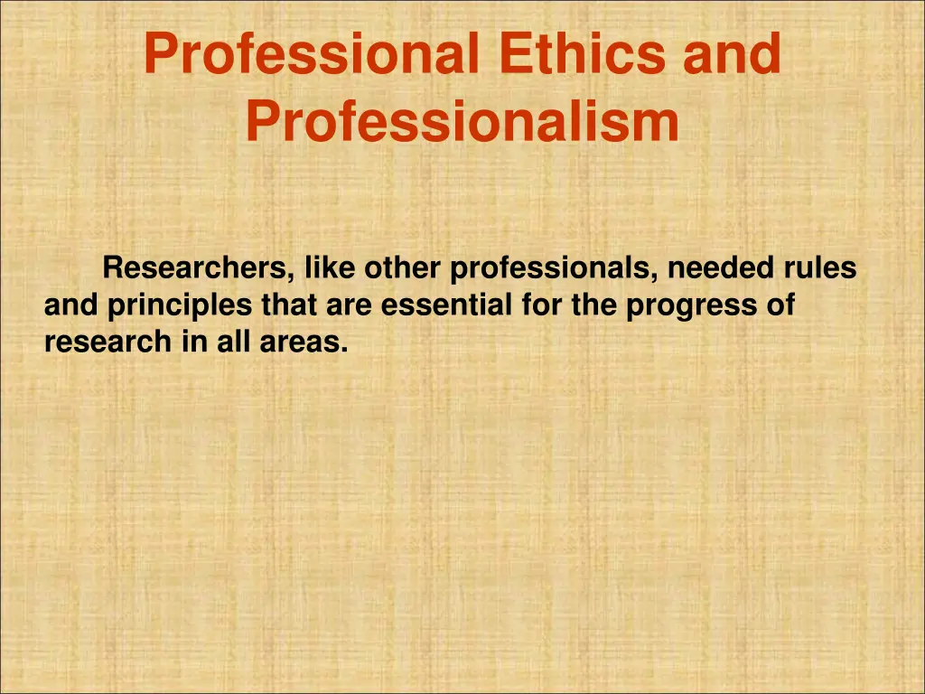 professional ethics and professionalism