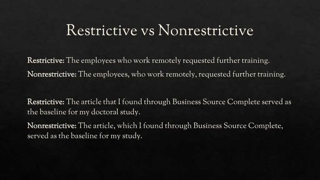 restrictive vs nonrestrictive