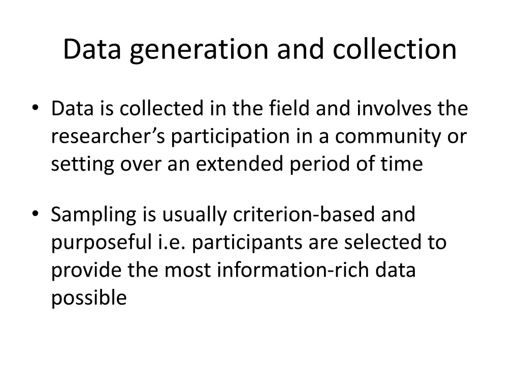data generation and collection