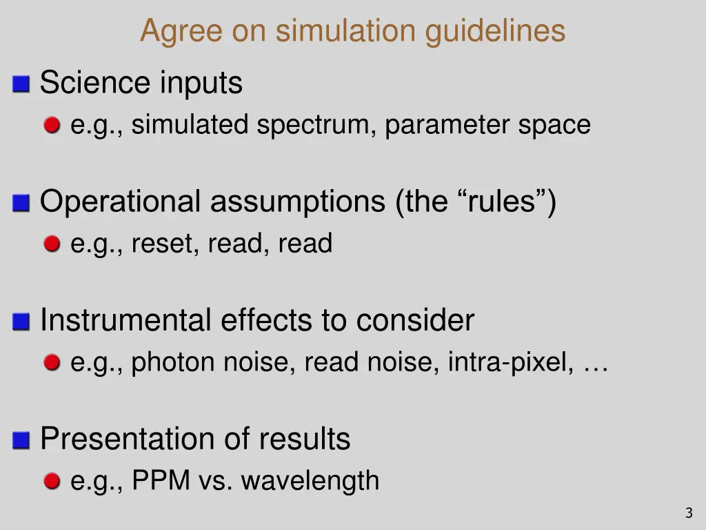 agree on simulation guidelines science inputs