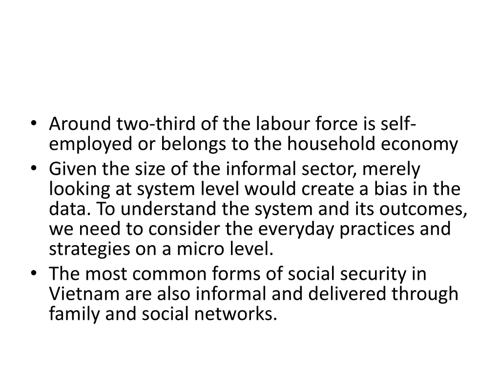 around two third of the labour force is self