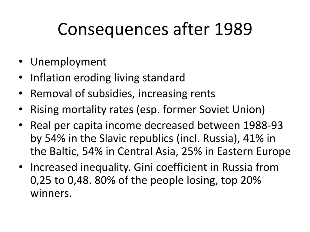 consequences after 1989