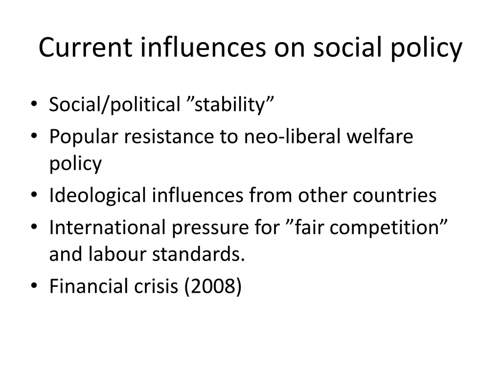 current influences on social policy