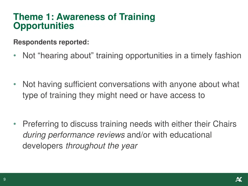 theme 1 awareness of training opportunities
