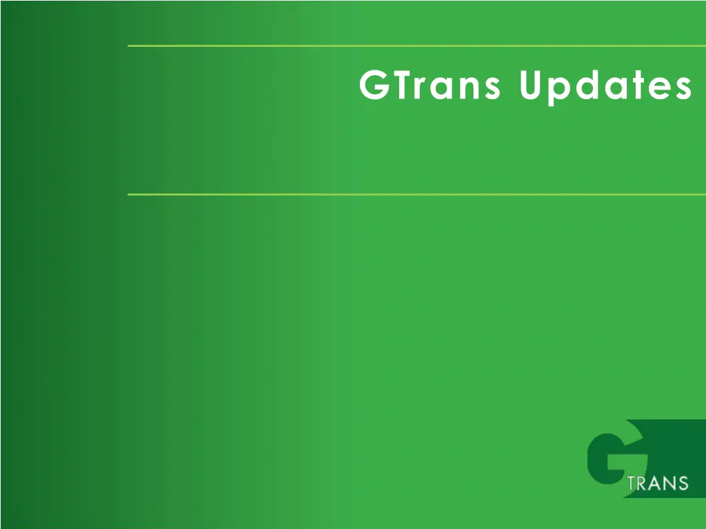 gtrans updates
