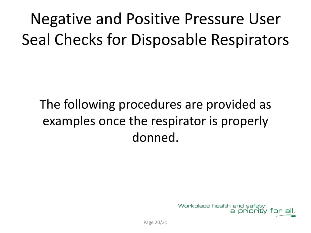 negative and positive pressure user seal checks