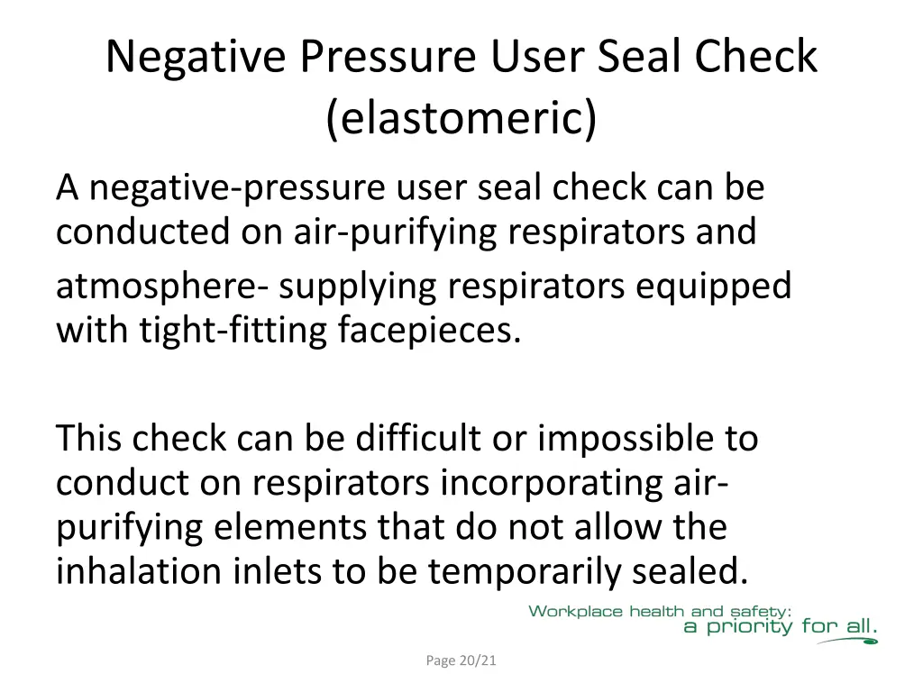 negative pressure user seal check elastomeric