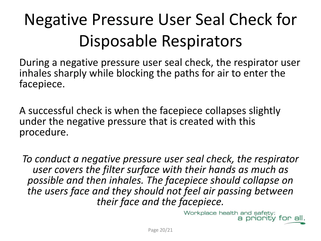 negative pressure user seal check for disposable