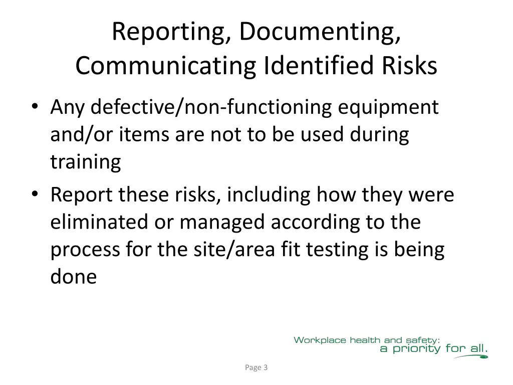 reporting documenting communicating identified