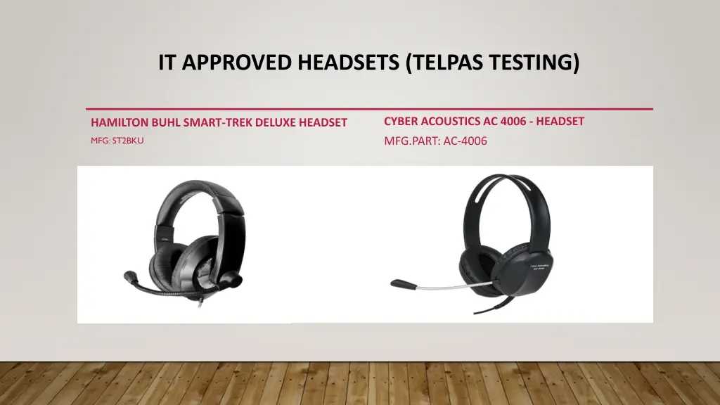 it approved headsets telpas testing