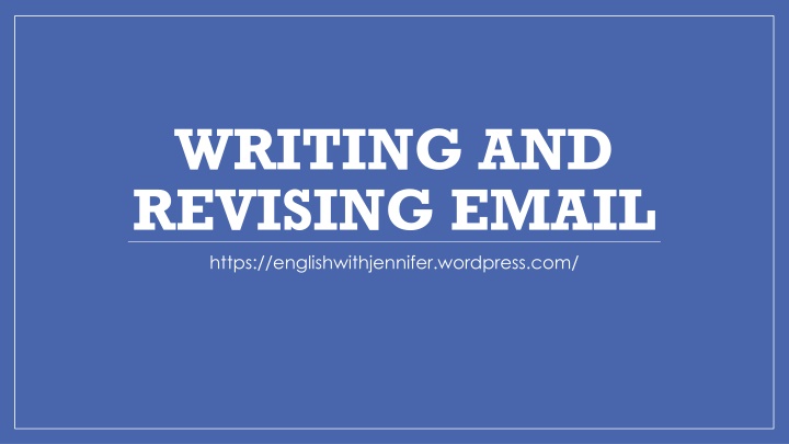 writing and revising email https
