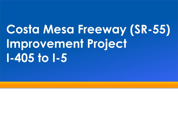 costa mesa freeway sr 55 improvement project
