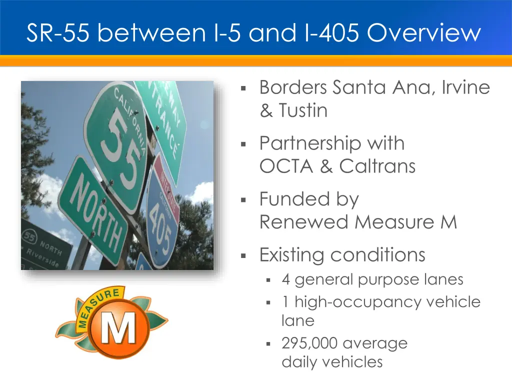 sr 55 between i 5 and i 405 overview