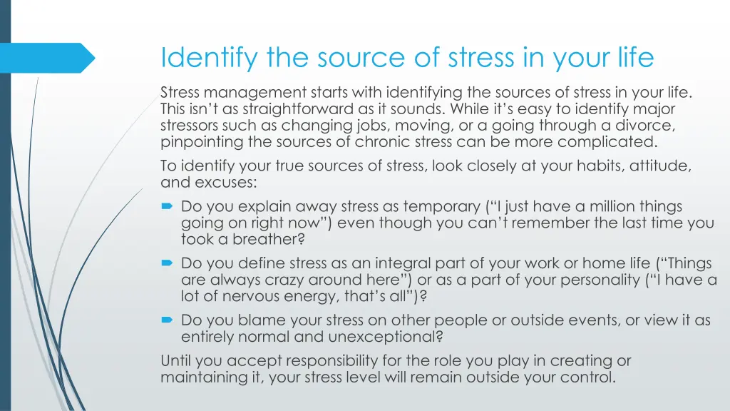 identify the source of stress in your life