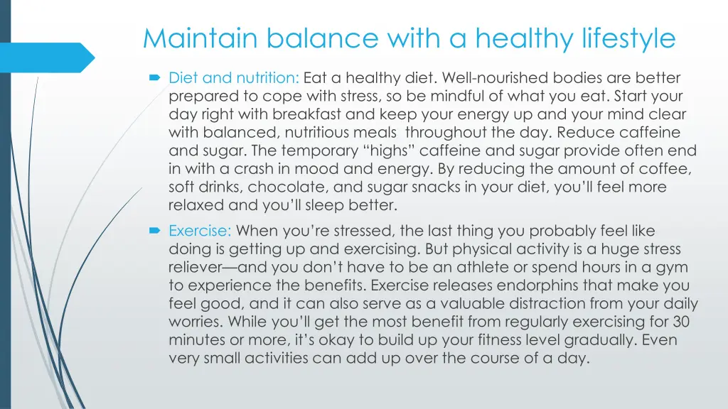 maintain balance with a healthy lifestyle