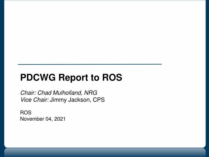 pdcwg report to ros