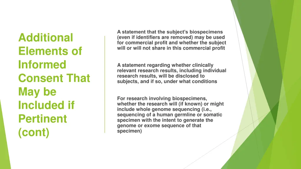 a statement that the subject s biospecimens even