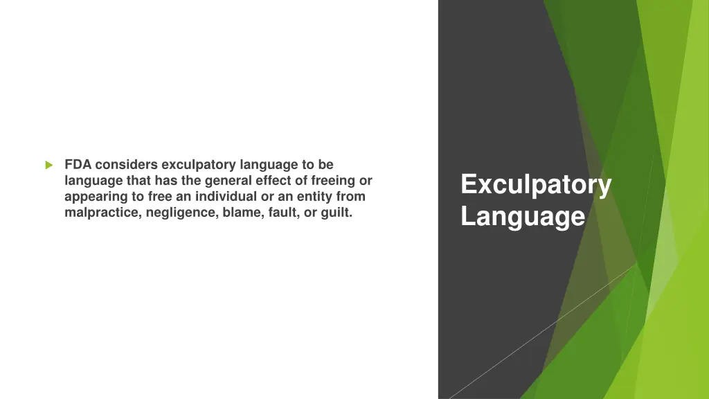 fda considers exculpatory language to be language