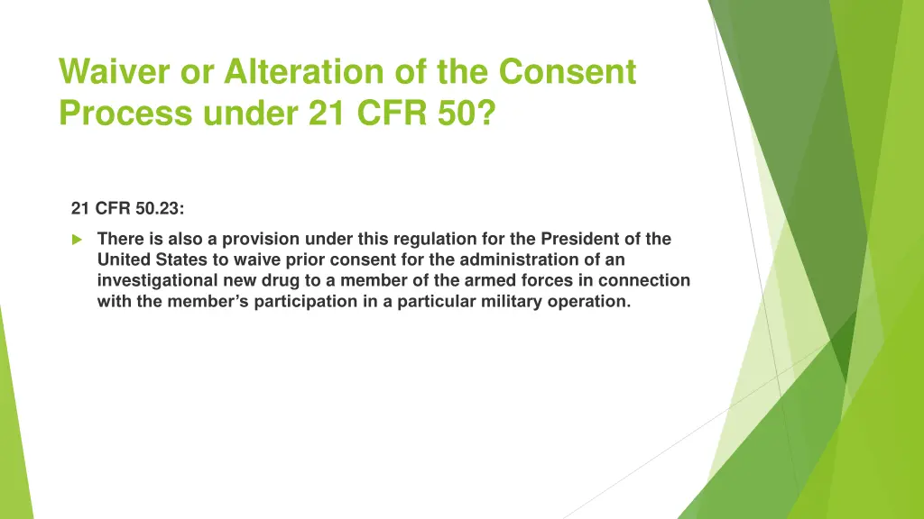waiver or alteration of the consent process under