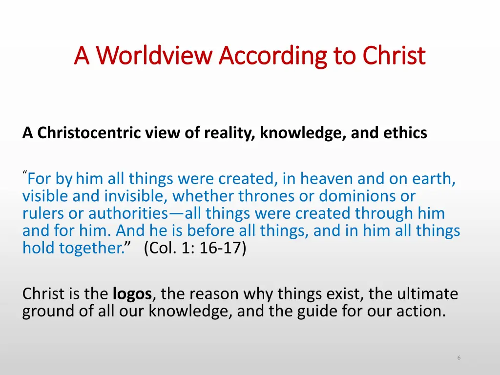 a worldview according to christ a worldview