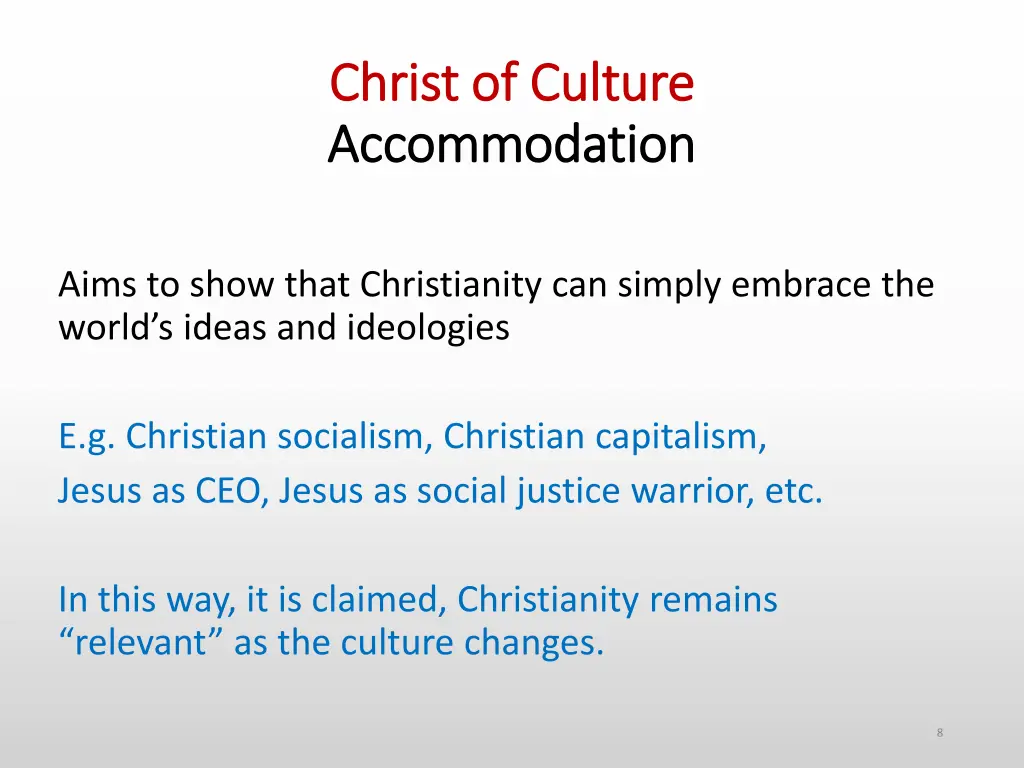 christ of culture christ of culture accommodation