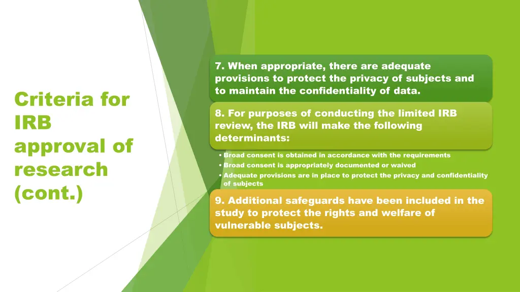7 when appropriate there are adequate provisions