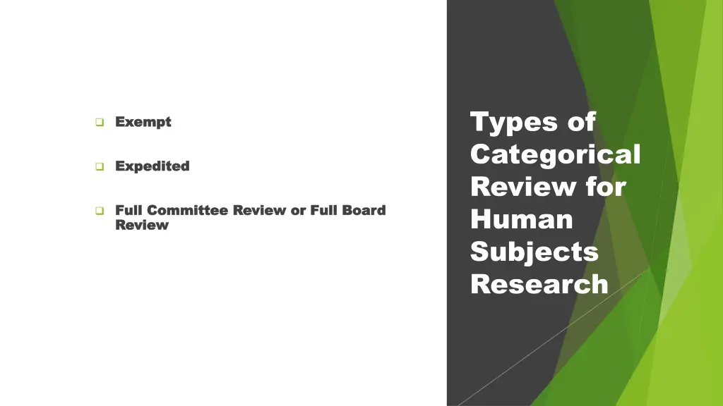 types of categorical review for human subjects