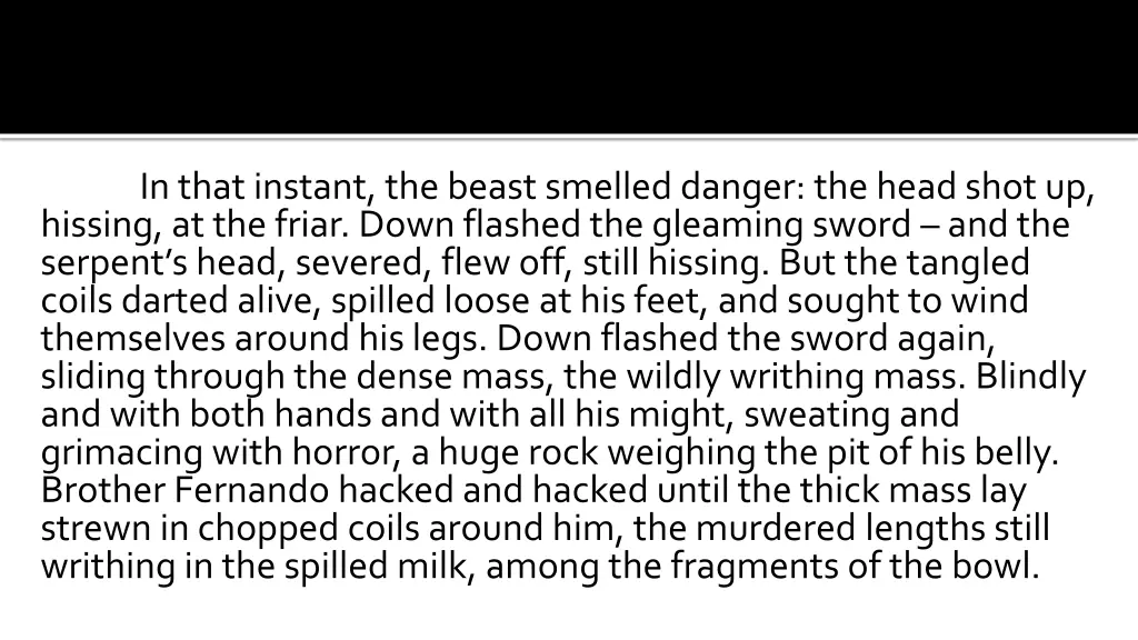 in that instant the beast smelled danger the head