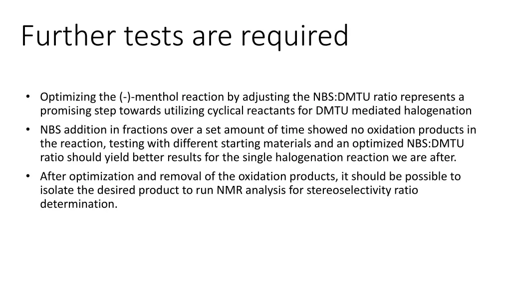 further tests are required