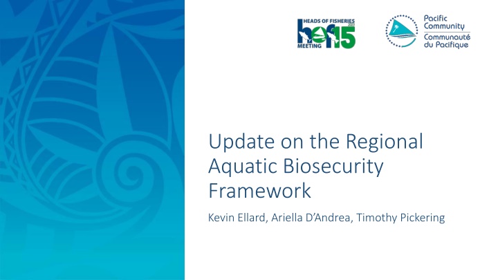 update on the regional aquatic biosecurity