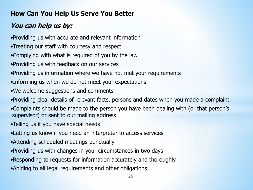 how can you help us serve you better