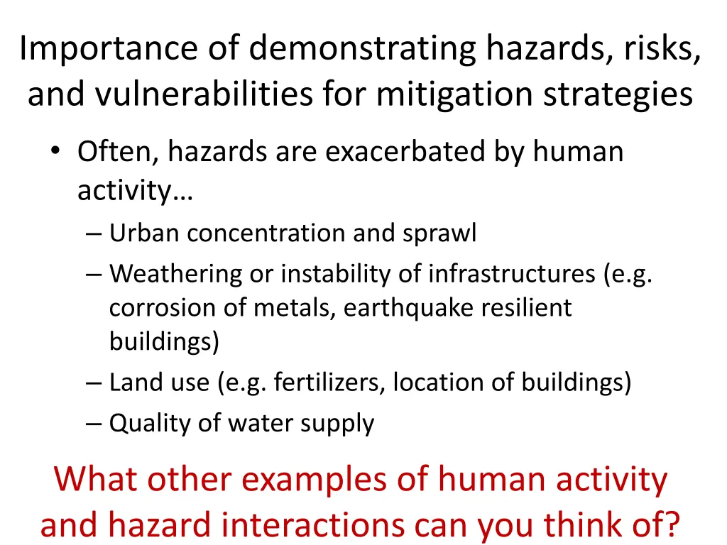importance of demonstrating hazards risks