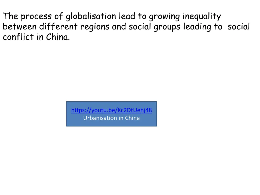 the process of globalisation lead to growing