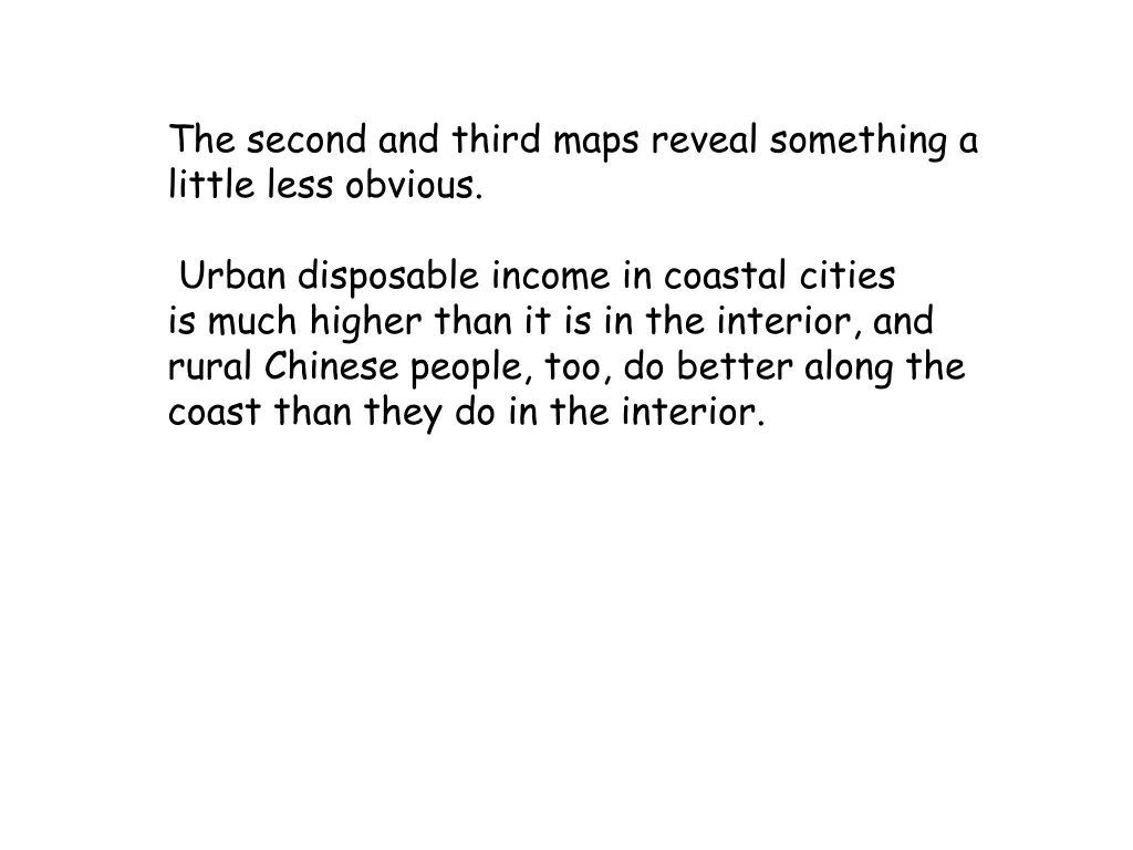 the second and third maps reveal something