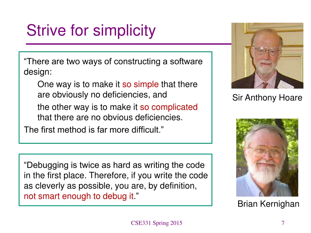 strive for simplicity