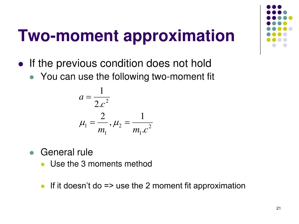 two moment approximation