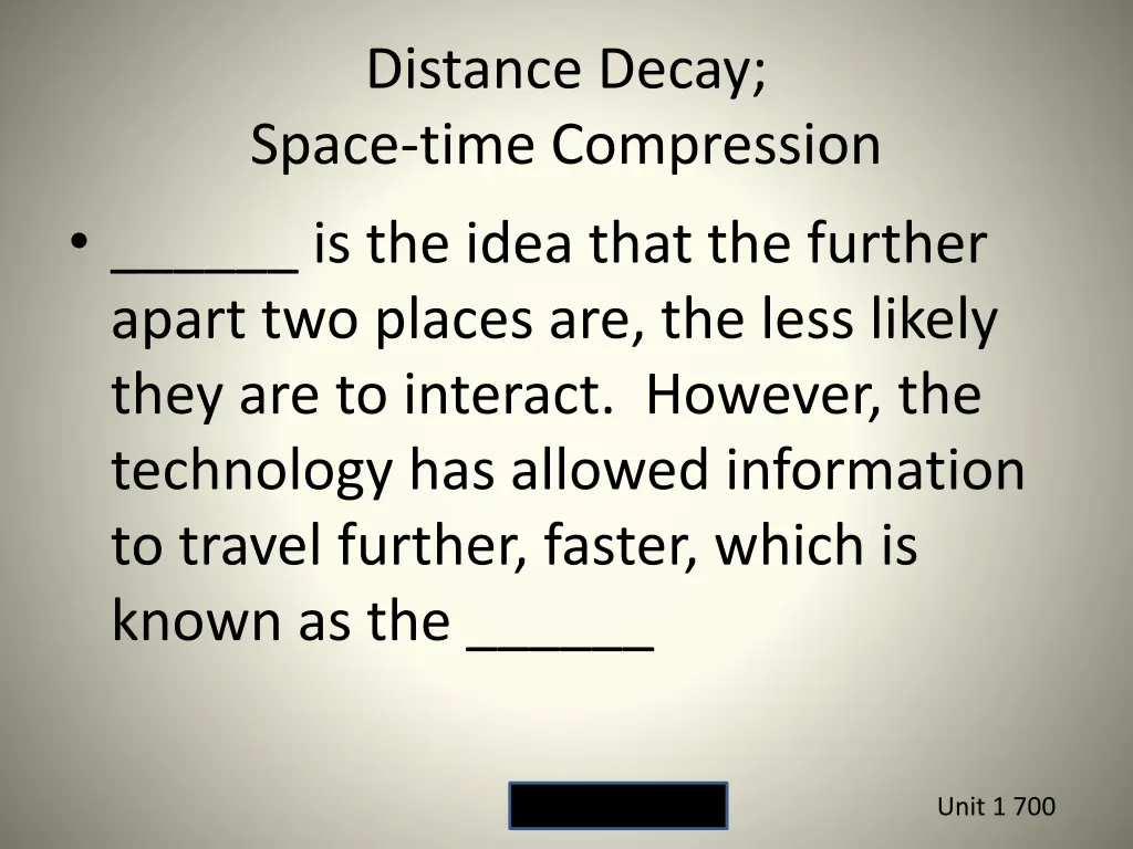 distance decay space time compression is the idea